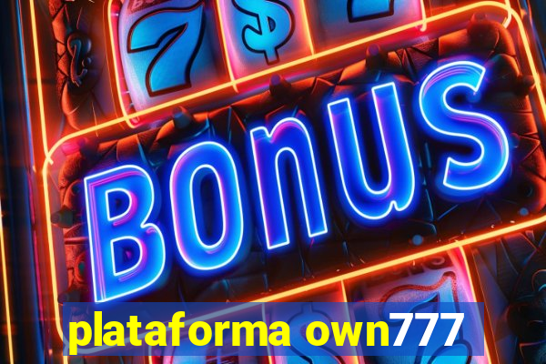 plataforma own777